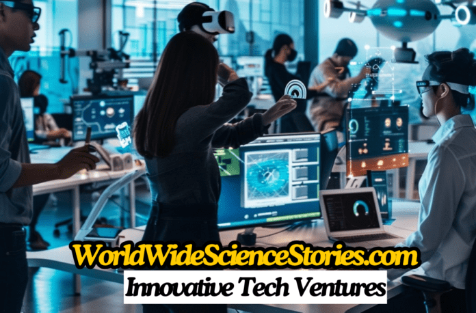 WorldWideScienceStories.com Innovative Tech Ventures WorldWideScienceStories.com Innovative Tech Ventures